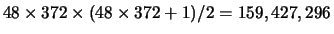 $48\times 372\times (48\times 372+1)/2=159,427,296$